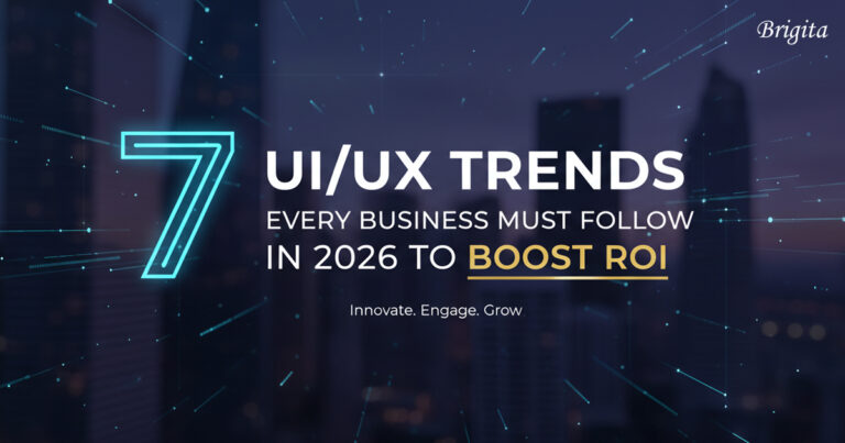 Brigita - UI UX Trends